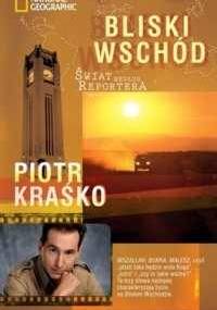 Bliski Wschód - Piotr Kraśko