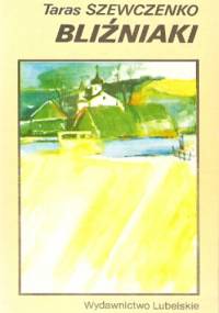 Bliźniaki - Taras Szewczenko