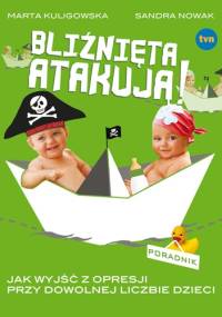 Bliźnięta atakują - Sandra Nowak, Marta Kuligowska