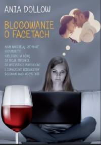 Blogowanie o facetach - Ania Dollow