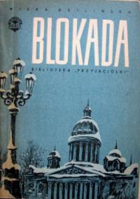 Blokada. Tom I-III - Wera Ketlińska
