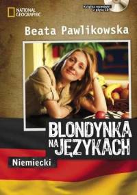 Blondynka na językach - Niemiecki - Beata Pawlikowska