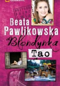 Blondynka Tao - Beata Pawlikowska