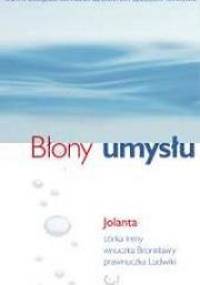 Błony umysłu - Jolanta Brach-Czaina