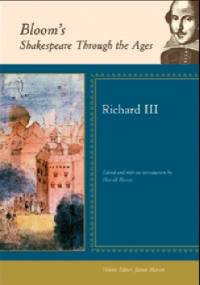 Bloom's Shakespeare Through the Ages: Richard III - Harold Bloom