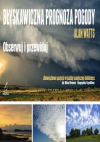 Błyskawiczna prognoza pogody - Alan Watts