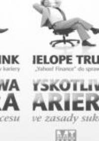 BłYSKOTLIWA KARIERA - Penelope Trunk