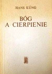Bóg a cierpienie - Hans Küng