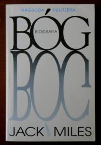 Bóg. Biografia - Jack Miles