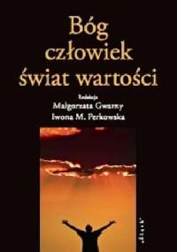 Bóg - człowiek - świat wartości