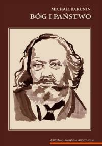 Bóg i państwo - Michał Bakunin