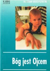 Bóg jest Ojcem - Lesław Juszczyn