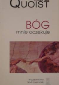 Bóg mnie oczekuje - Michel Quoist