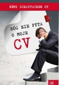 Bóg nie pyta o moje CV - Rémi Schappacher OP