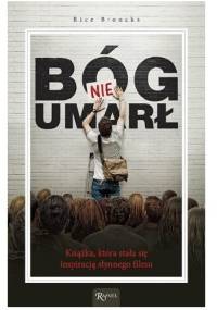 Bóg nie umarł - Rice Broocks