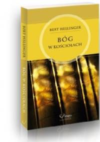Bóg w kościołach - Bert Hellinger