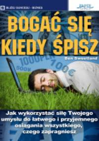 Bogać się, kiedy śpisz - Ben Sweetland