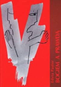 Bogiem a Prawdą - Edyta Pastor