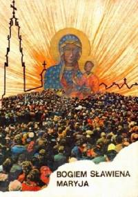 Bogiem Sławiena Maryja - Stefan Jan Rożej