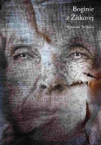 Boginie z Žítkovej - Kateřina Tučková