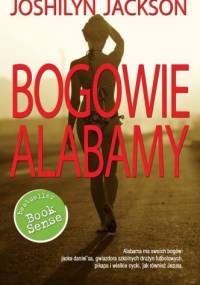 Bogowie Alabamy - Joshilyn Jackson