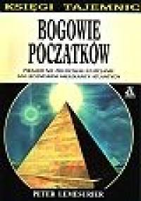 Bogowie początków - Peter Lemesurier