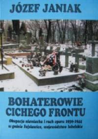Bohaterowie cichego frontu - Józef Janiak