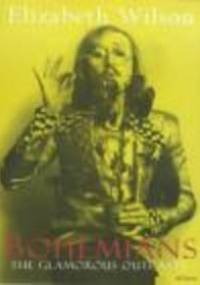 Bohemians Glamorous Outcasts - Elizabeth Wilson