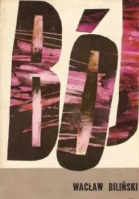 Bój - Wacław Biliński
