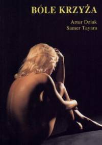 Bóle krzyża - Artur Dziak,  Tayara Samer