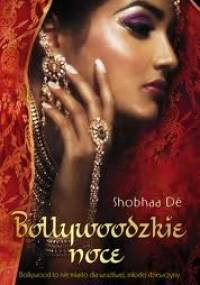 Bollywoodzkie noce - Shobhaa De