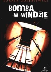 Bomba w windzie - Łukasz Gołębiewski
