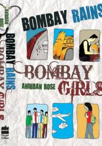 Bombay Rains, Bombay Girls - Anirban Bose