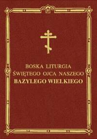 Boska Liturgia Świętego Bazylego Wielkiego - Św. Bazyli Wielki