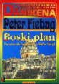 Boski plan : pozaziemskie świadectwa u Majów i Hopi - Peter Fiebag