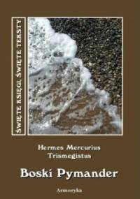 Boski Pymander - Hermes Mercurius Trismegistus