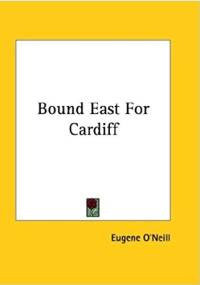 Bound East For Cardiff - Eugene O'Neill