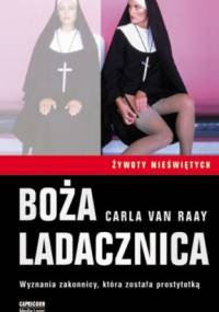 Boża Ladacznica - Carla van Raay