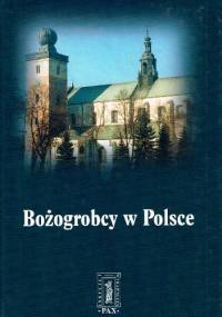 Bożogrobcy w Polsce