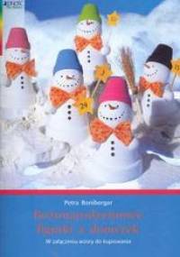 Bożonarodzeniowe figurki z doniczek - Petra Boniberger