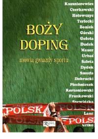 Boży doping. Mówią gwiazdy sportu - praca zbiorowa