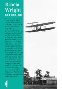 Bracia Wright - David Mccullough