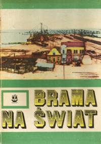 Brama na świat. Gdynia 1918-1939 - praca zbiorowa, Maciej Rdesiński
