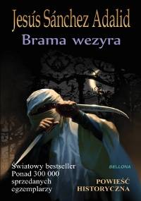 Brama wezyra - Jesús Sánchez Adalid