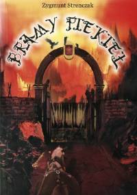 Bramy Piekieł. Sybirackie Wspomnienia - Zygmunt Strenczak