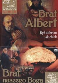 Brat Albert. Być dobrym jak chleb + DVD - Marek Balon