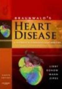 Braunwald's Heart Disease 8e - P. Libby