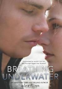 Breathing Underwater - Alex Flinn