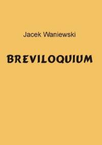 Breviloquium - Jacek Waniewski