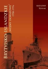 Brytyjsko-islandzkie wojny dorszowe 1958-1976 - Krzysztof Kubiak